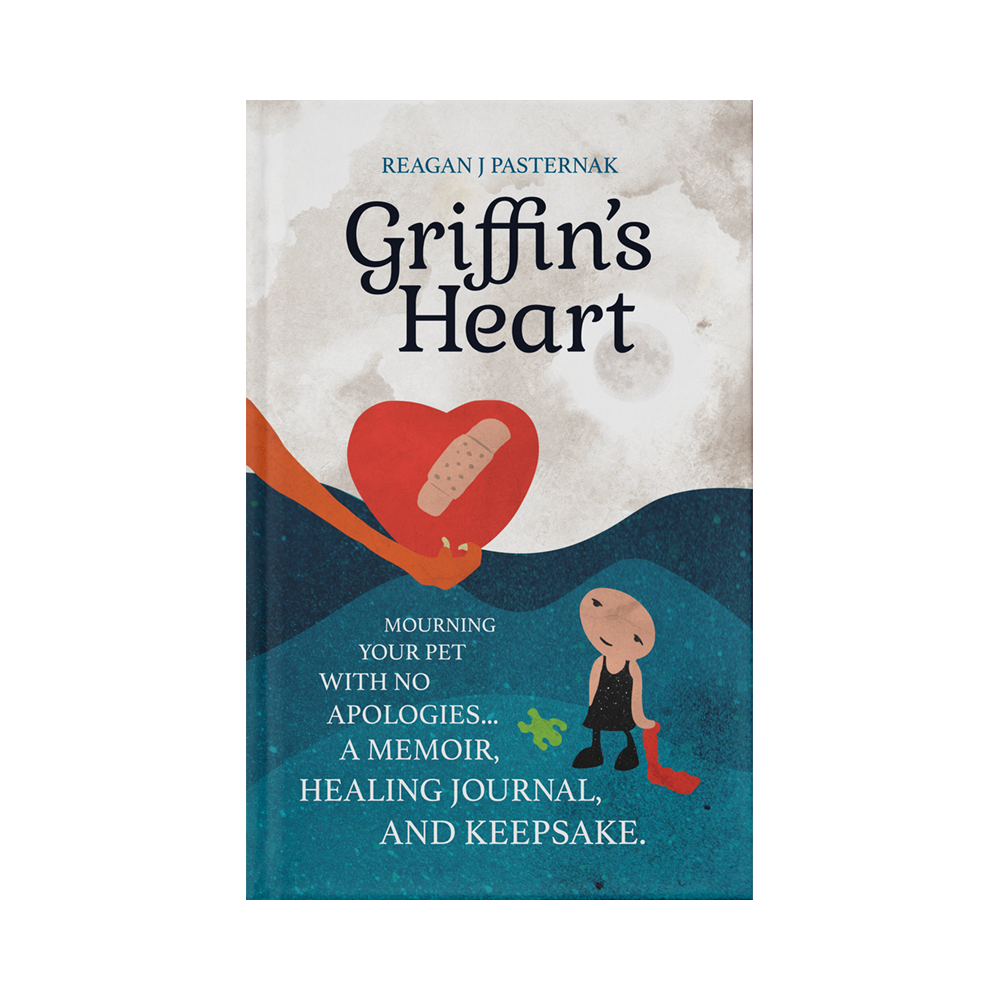 Griffin's Heart: Mourning Your Pet With No Apologies